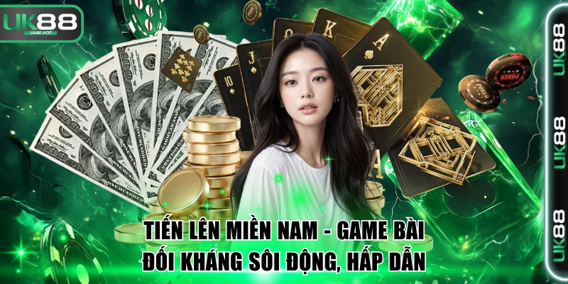 Tiến Lên Miền Nam - Game Bài Đối Kháng Sôi Động, Hấp Dẫn 1 Tiến lên miền Nam
